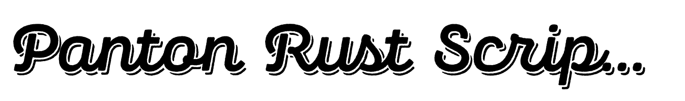Panton Rust Script Bold Base Shadow